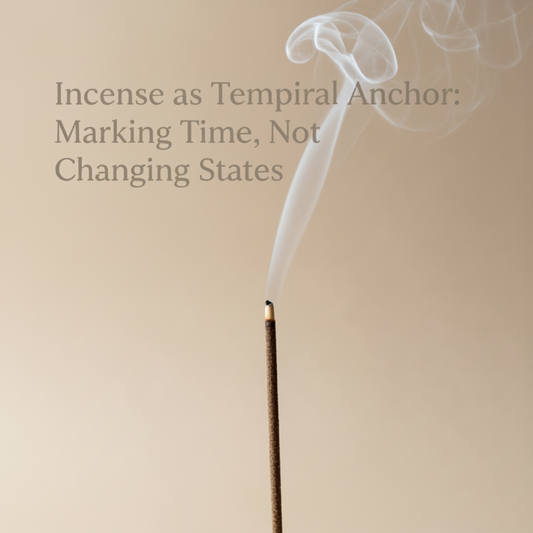 Incense as Temporal Anchor: Marking Time, Not Changing States | Monian