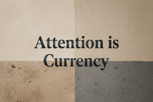 Graphic reading Attention is Currency over four neutral textured panels